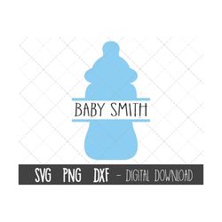 baby bottle svg, baby svg, blue baby bottle name frame svg, baby shower svg, baby bottle svg png, dxf, baby cricut silho