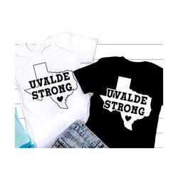 Uvalde Strong SVG, Uvalde Svg, Pray For Texas Svg, Pray for Uvalde Shirt, Png, Svg Files For Cricut