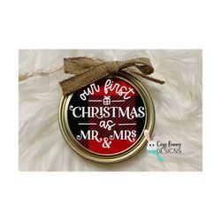 Our First Christmas as Mr & Mrs SVG | Christmas Round Ornament digital cut file for Cricut or Silhouette