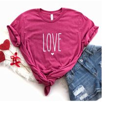 Love Valentine's Shirt, Love Heart Shirt, Cute Valentine's Day Shirt, Cute Valentine's Day Tee, Valentine's Gift For Her