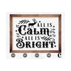 Vintage Christmas Sign SVG Cutting File for Cricut, Cameo Silhouette, Glowforge | All Is Calm All Is Bright | Holiday Qu