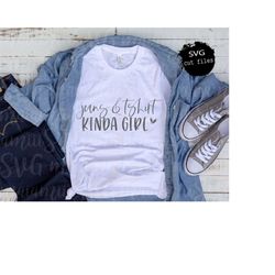 Jeans & Tshirt Kinda Girl Svg, Hand Lettered Svg, Black Friday Shirts, Cricut Design Space, Silhouette Cameo