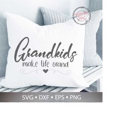 Grandkids Make Life Grand Svg, Family Quote Svg, Make Life Grand, Wood Sign Svg, Kids Svg, DXF, PNG, Cut File