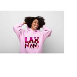 LAX Mom, LAX Mom svg, Lax Mom png, Lacrosse Mom T Shirt SVG, Lacrosse svg, Lacrosse mom cut file, Cut File, dxf, Instant