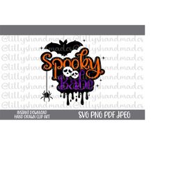 Spooky Babe Svg, Spooky Babe Png, Halloween Shirt Svg, Spooky Svg, Spooky Png, Spooky Mama Svg, Spooky Season Svg, Spook