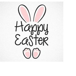 Happy Easter SVG, Easter svg, Easter svg Files, Easter svg Kids, Easter SVG Files for Cricut, Easter svg for Women, East