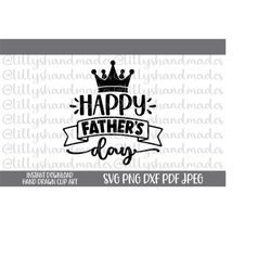 Happy Fathers Day Svg, Fathers Day Shirt Svg, Fathers Day Card Svg, Fathers Day Mug Svg, Fathers Day Cut File, Fathers D