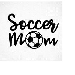 SOCCER MOM SVG, Soccer mom, Soccer mom print, Football, Soccer mom png, Soccer Mom svg file, dxf, cricut file, soccer qu