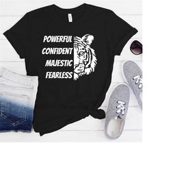 Powerful Confident Majest Fearless Tiger T-shirt | Positive T-shirt , Motivational T-Shirt, Hustle T-Shirt, Soft Tees, C