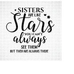 Sisters are Like Stars SVG, Girl SVG, Sister Svg, Cricut, Cut Files, Silhouette Files, Download, Print