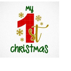 My 1st Christmas svg and png Files for Cutting Machines Cameo Cricut, Cute, Girl, Boy, Winter, Toddler, Baby, First Holi