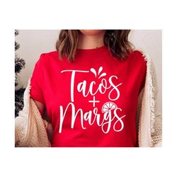 Tacos and Margs Svg, Taco quote Svg, Fiesta Svg, Mexican Svg, Kids Cinco de Mayo Shirt, Png, Svg Files For Cricut, Silho
