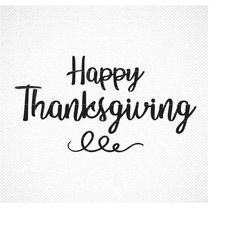 Happy Thanksgiving Day SVG, Cutting file Instant Digital Download, Thanksgiving SVG design For Silhouette and Cricut Han