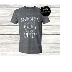 Grandpa's Are Dad's Without Rules, Grandpa svg, Grandkids svg, Father's Day svg