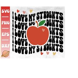 I Love My Students Svg | Teacher Valentine Svg | Valentines Day Svg | Retro Valentine Png | Teacher Valentine | Valentin