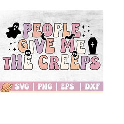 People Give Me The Creeps Png | Groovy Halloween Svg | Spooky Vibes Svg | Happy Halloween Svg | I Put The Boo In The Bou