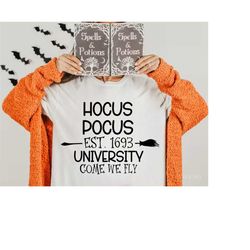 Hocus Pocus University SVG PNG PDF, Halloween Svg, Witch Svg, Trick or Treat Svg, Halloween Shirt Svg, Funny Halloween S