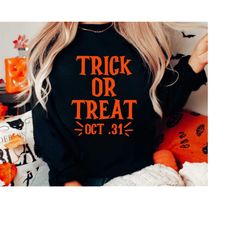 Trick or Treat Svg, Halloween Svg for Kids, Funny Halloween Shirt Svg, autumn svg ,Funny Halloween Svg,fall svg
