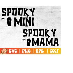 Spooky Mama Mini Png | Spooky Mama Svg | Spooky Vibes Svg | Halloween Mama and Mini Svg | Matching shirts Design | Mommy