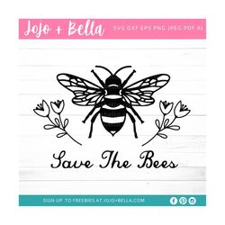 Bee SVG - Save the Bees Svg - Cut File - Farmhouse Svg, Farm SVG, Kitchen Svg, Country Farmhouse Svg, Cricut, Silhouette