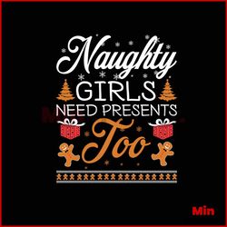Naughty Girls Need Presents Too Svg, Christmas Svg, Naughty Girls Svg