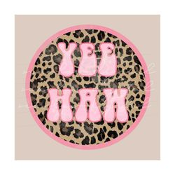 Yeehaw Leopard Print PNG sublimation design download, Western Animal Print PNG design, Country Girl PNG tshirt design, y