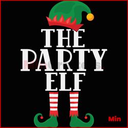 The Party Elf Svg, Christmas Svg, Elf Party Svg, Elf Svg, Merry Christmas Svg, Party Svg