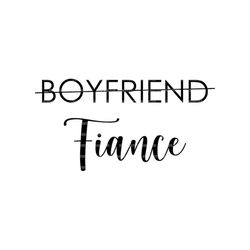Boyfriend Fiance Svg, Engagement Svg, Wedding Svg. Vector Cut file for Cricut, Silhouette, Pdf Png Eps Dxf, Decal, Stick