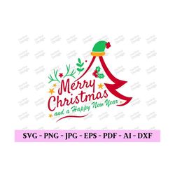 Merry Christmas And A Happy New Year, Christmas Svg Files, Merry Christmas Dxf, Happy Holiday Svg, Trendy Png, Digital D