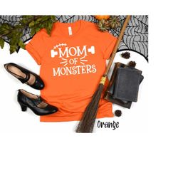 Mom Of Monsters Halloween Shirt! Halloween Shirt! Mom Halloween Shirt! Momster Shirt! Mom Of Monsters! Halloween Monster