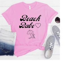 Beach Babe T-shirt | Women's Cute T-shirt Beach Shirt, Sexy Shirt, Vibrant, Soft material