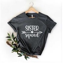 Sisters Squad Tshirt, Best Friend Shirts, Girls Weekend, Family Shirts, Vacation Shirt, Matching Sister Shirts, Sorority