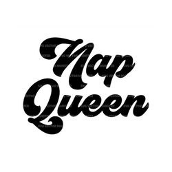 Nap Queen Svg, Nap Vibes Svg, New Mom Svg, Sleep Svg, Bed Quote. Vector Cut file Cricut, Stencil, Silhouette, Pdf Png Dx