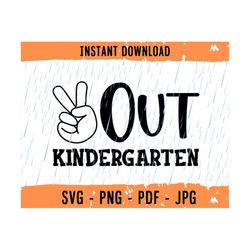 Out Kindergarten SVG, Out Kindergarten Cut File, Out Kindergarten Cricut Svg, K is for Kindergarten SVG, School Svg, Hel