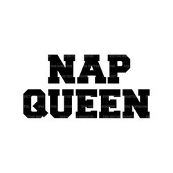 Nap Queen Svg, Nap Lover Svg, Sleeping Svg, Lazy Girl, Nap Vibes. Vector Cut file Cricut, Stencil, Silhouette, Pdf Png D