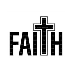 Faith Svg, Christian Cross Svg, Jesus Christ, Faith over Fear, Crucifix, Catholic, Blessed. Vector Cut file Silhouette,