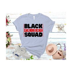 Black Friday Squad SVG, black friday, Digital Design, Black Friday Tee Digital Design, Black Friday Squad DXF, Black Fri
