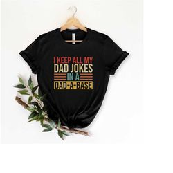 keep all my dad jokes, myth legend, wife to husband gift, joking, funny dad shirt, gifts for father, man tshirt, hilario