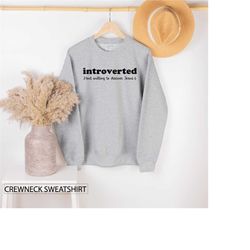 Crewneck Sweatshirt, Introverted, Grateful, Church Sweater, Christian Sweatshirts, Jesus Lover Gift, Faith Over Fear, Bl