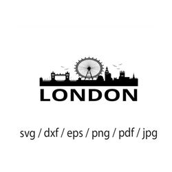 london skyline svg, london svg, city svg, cityscape svg, london clipart, files for cricut, cut files for silhouette, dxf