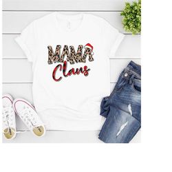 Mama Claus Leopard, Mom Christmas Gift, Matching Family Christmas Shirts, Santa Shirt, Women's Christmas Shirt, Christma