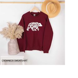 Crewneck Sweatshirt, Floral Mama Bear, Wild Life Sweatshirts, Campfire Sweater, Flower, Outdoor Lover Gift, Camping Swea