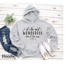 Hoodie, It's The Most Wonderful Time Of The Year, Hooded Sweatshirt, Family Christmas Shirts, Christmas Hoodies For Wome