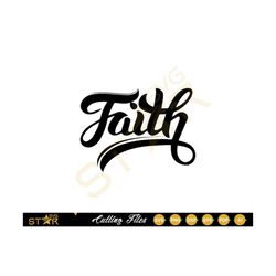 Faith svg, Love svg, Jesus svg, Religious svg, Christian svg, Instant Download, Vinyl Cut, Cut File for Cricut, Silhouet