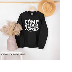 Crewneck Sweatshirt, Camp Fire Queen, Wild Life Sweatshirts, Campfire Sweater, Mountain, Outdoor Lover Gift, Camping Swe