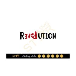 Revolution Svg, Love SVG, Wedding Svg, Valentines Day SVG, Couple svg, Digital Download, Cricut SVG, Cameo Silhouette