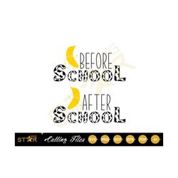Before School After School Svg, School SVG, School svg, Cricut SVG, Cameo Silhouette