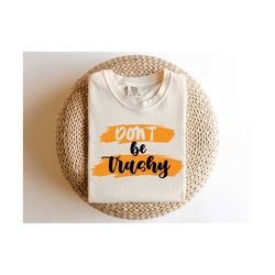 Don't be trashy svg, instant download, reduce reuse recycle, earth day shirt svg, earth day png, climate change svg, awa