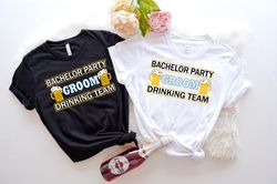 Bachelor Party Drinking Team Shirts, Groom Squad Shirt, Bachelor Gift, Groom Crew, Groomsman Shirt, Gift For Groom, Groo