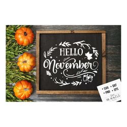Hello November svg, November svg, Autumn svg, Fall svg, autumn svg design, thanksgiving svg, happy fall svg